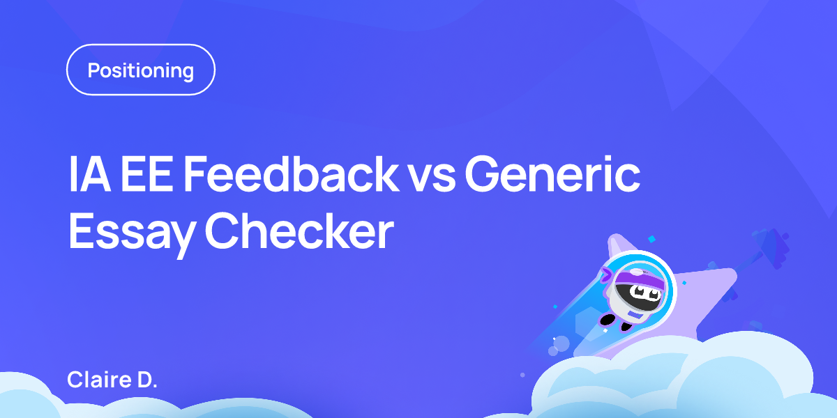 IA EE Feedback vs Generic Essay Checker