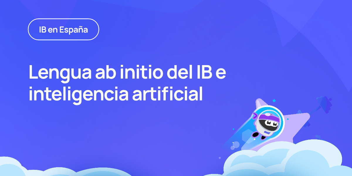 Lengua ab initio del IB e inteligencia artificial