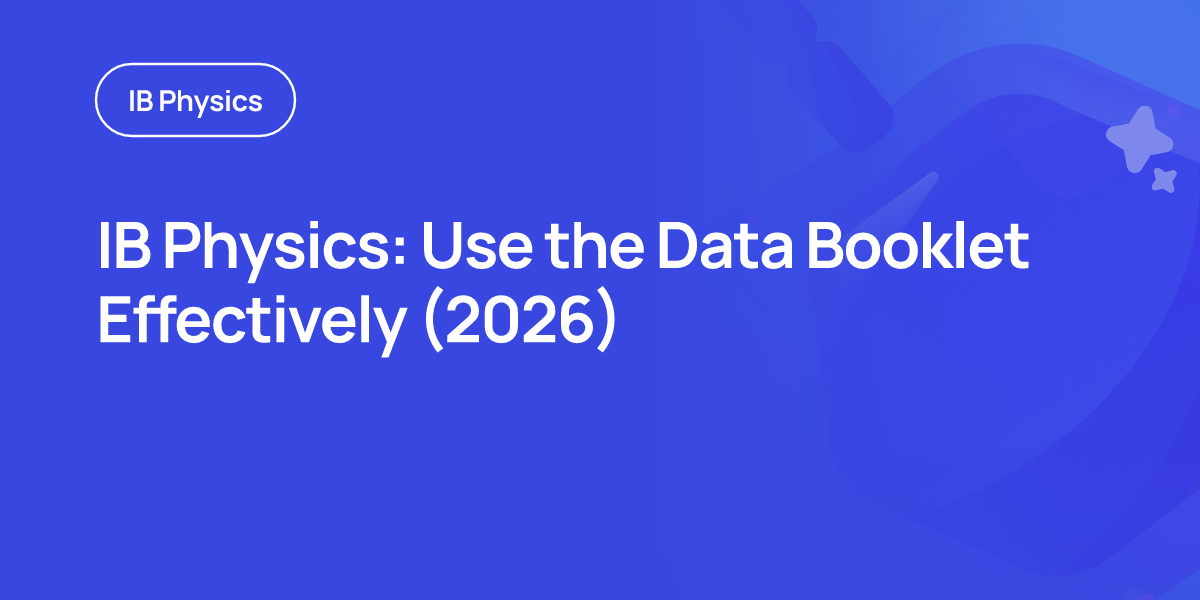 IB Physics: Use the Data Booklet Effectively (2026)