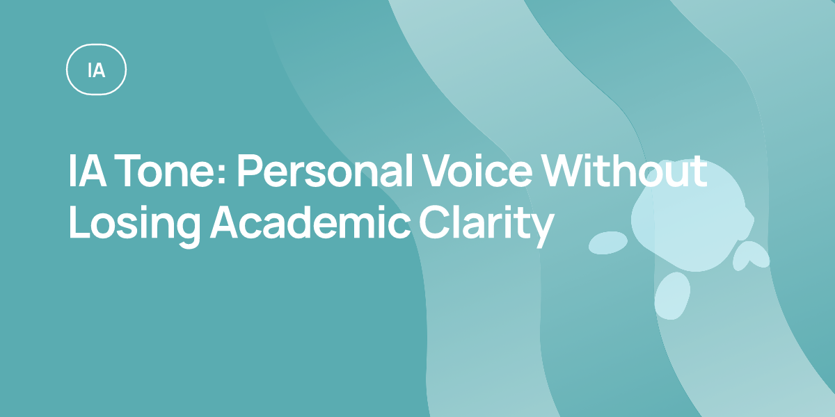 IA Tone: Personal Voice Without Losing Academic Clarity