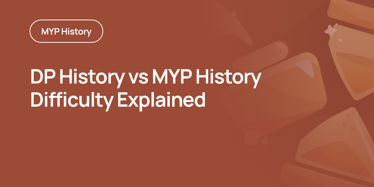DP History vs MYP History Difficulty Explained