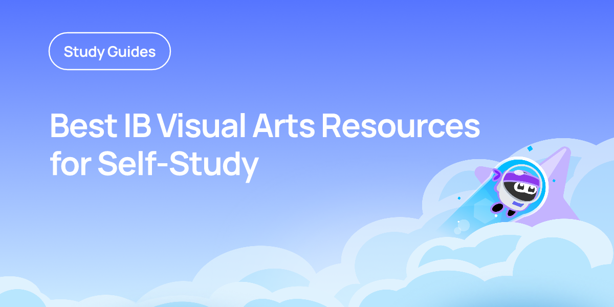 Best IB Visual Arts Resources for Self-Study