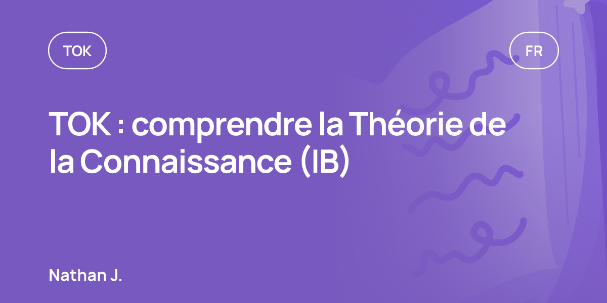 TOK : comprendre la Théorie de la Connaissance (IB)