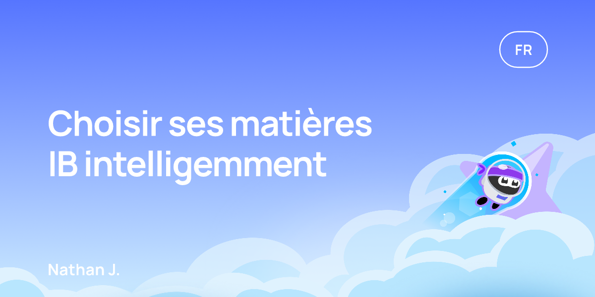 Choisir ses matières IB intelligemment