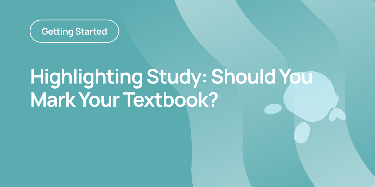 Highlighting Study: Should You Mark Your Textbook?