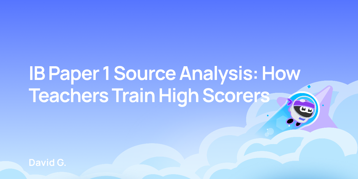 IB Paper 1 Source Analysis: How Teachers Train High Scorers