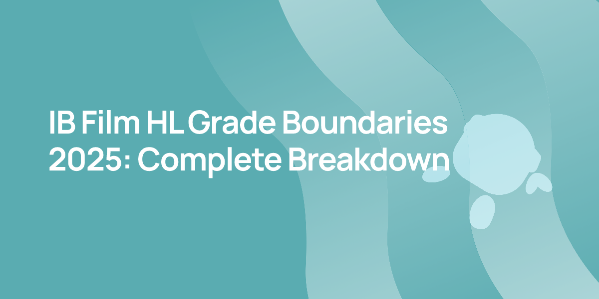 IB Film HL Grade Boundaries 2025: Complete Breakdown