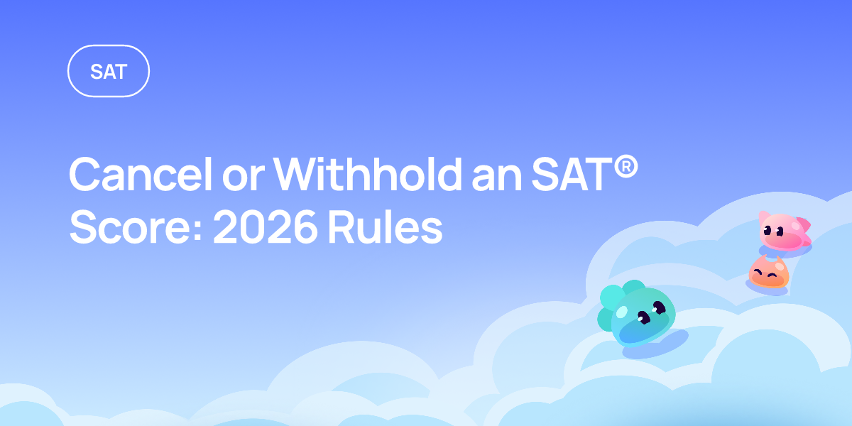 Sat Math Module Cancel or Withhold an SAT® Score: 2026 Rules | OnePrep