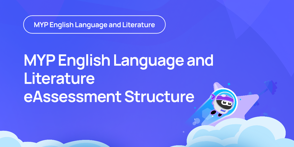MYP English Language and Literature eAssessment Structure