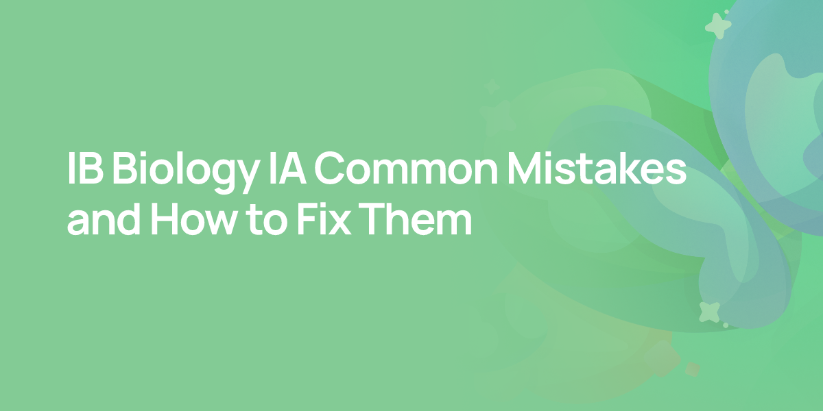 IB Biology IA Common Mistakes and How to Fix Them