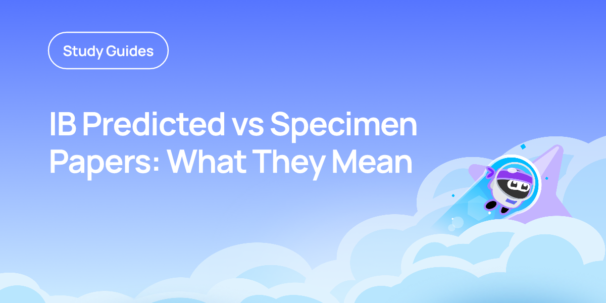 IB Predicted vs Specimen Papers: What They Mean