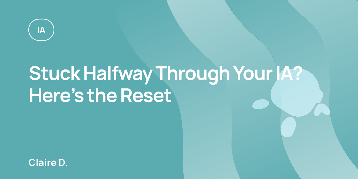 Stuck Halfway Through Your IA? Here’s the Reset