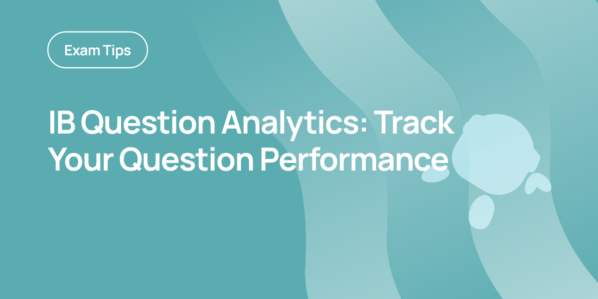 IB Question Analytics: Track Your Question Performance