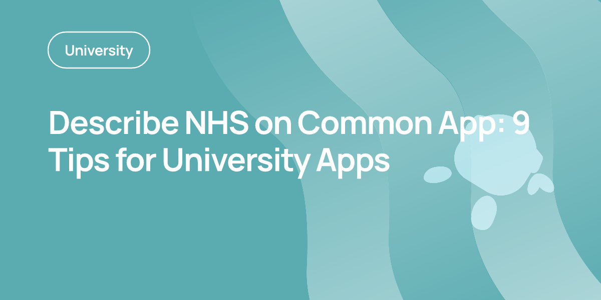 Describe NHS on Common App: 9 Tips for University Apps
