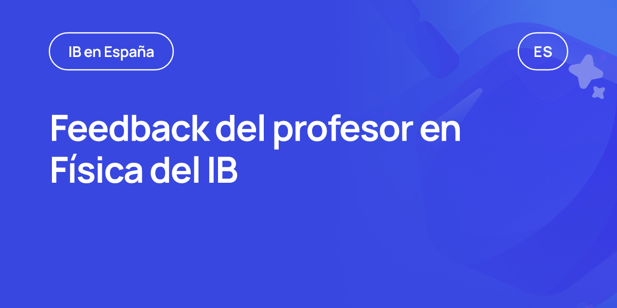Feedback del profesor en Física del IB