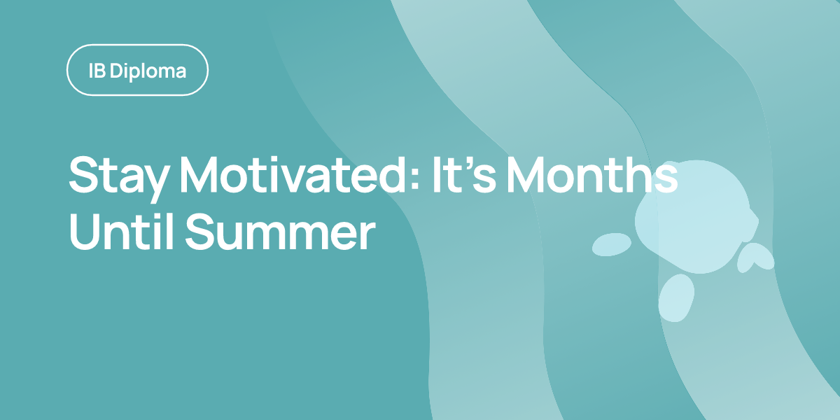 Stay Motivated: It's Months Until Summer
