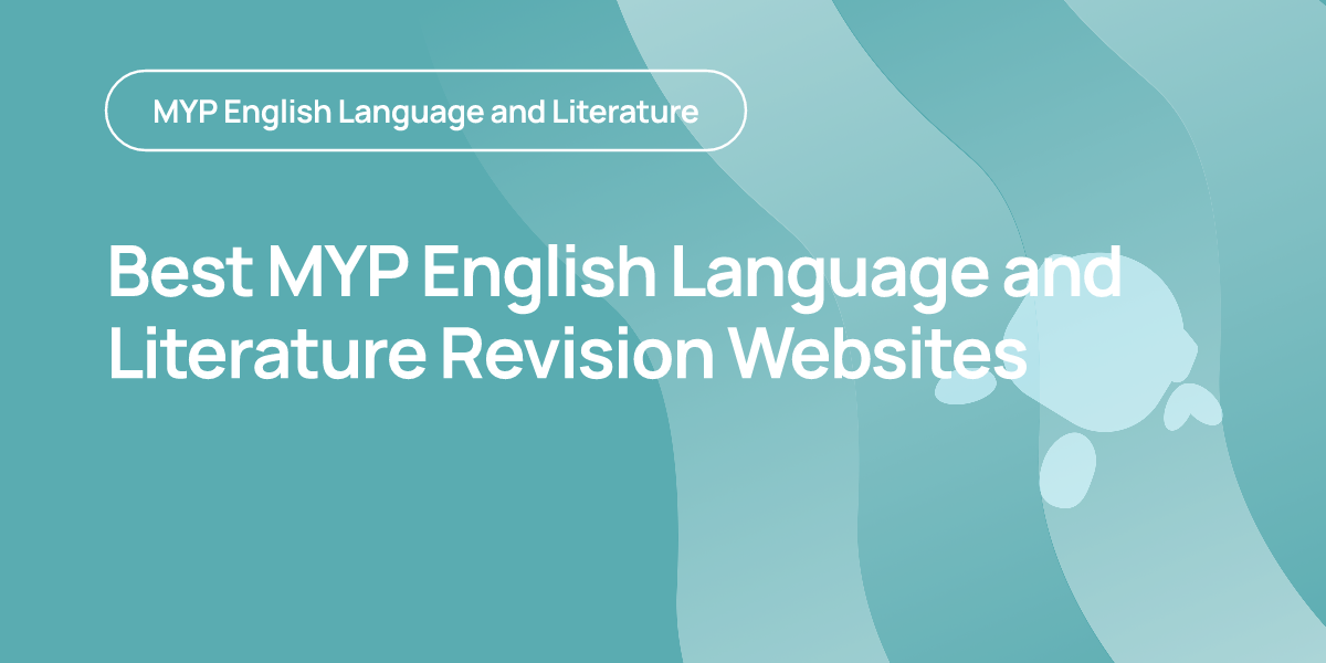 Best MYP English Language and Literature Revision Websites
