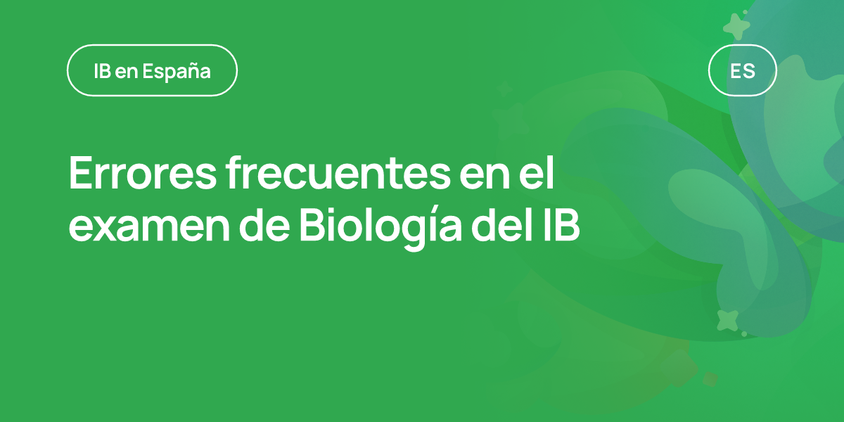 Errores frecuentes en el examen de Biología del IB