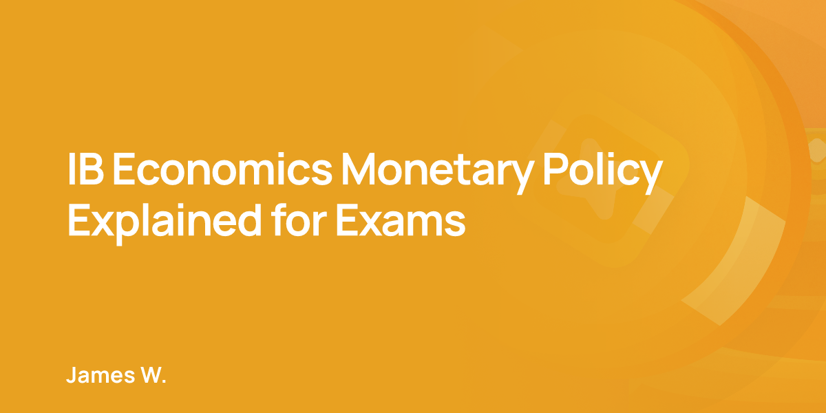 IB Economics Monetary Policy Explained for Exams