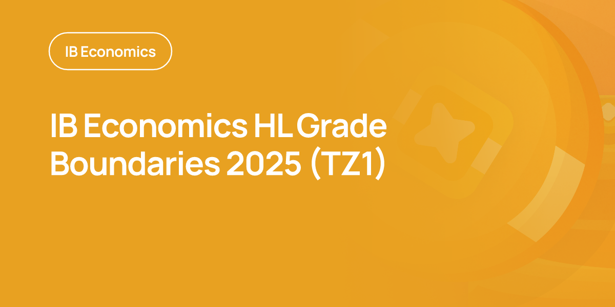 IB Economics HL Grade Boundaries 2025 (TZ1)