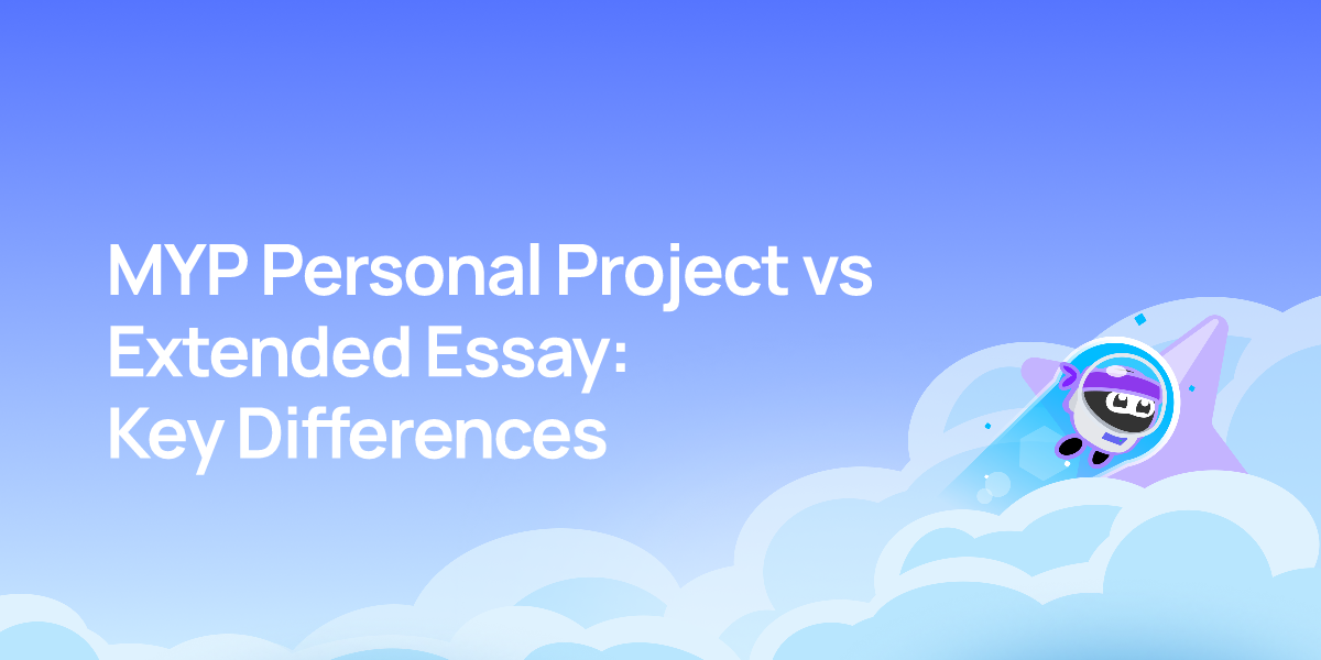 MYP Personal Project vs Extended Essay: Key Differences