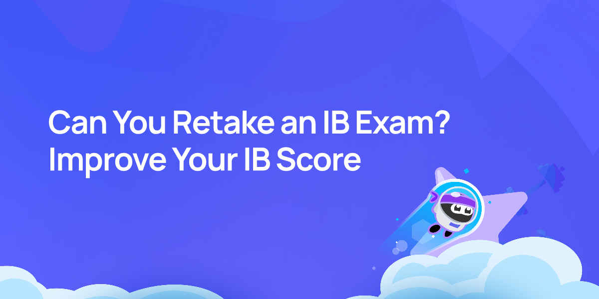 Can You Retake an IB Exam? Improve Your IB Score