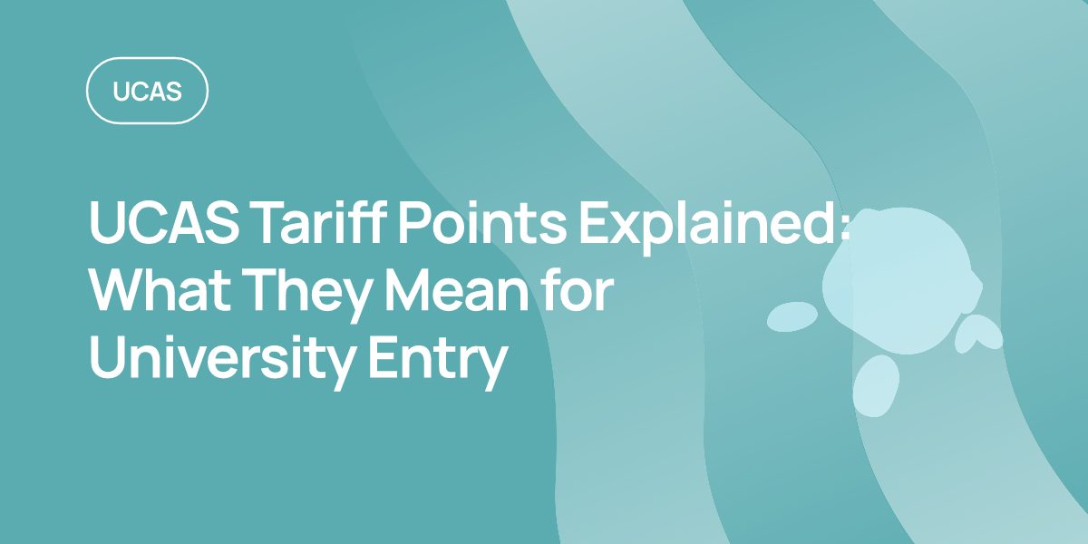 UCAS Tariff Points Explained: What They Mean for University Entry