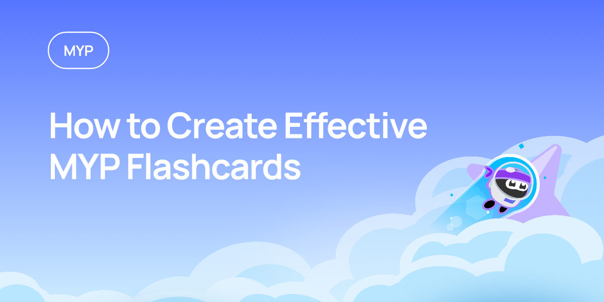How to Create Effective MYP Flashcards