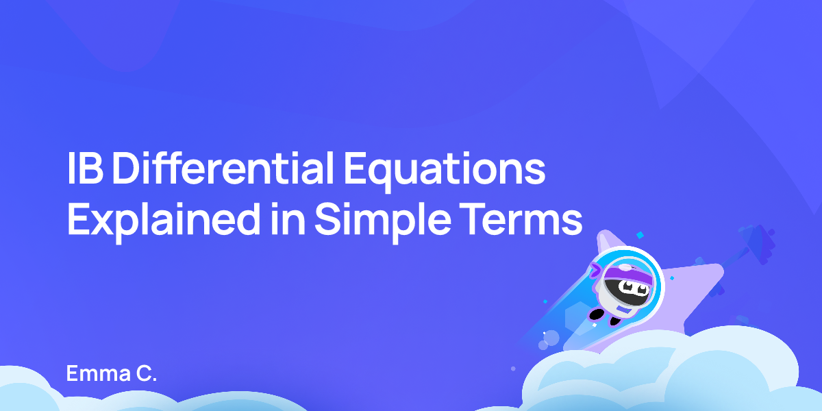 IB Differential Equations Explained in Simple Terms