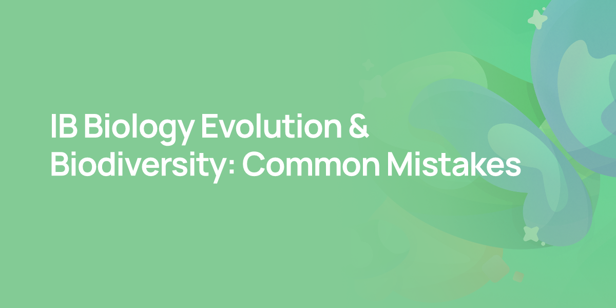 IB Biology Evolution & Biodiversity: Common Mistakes