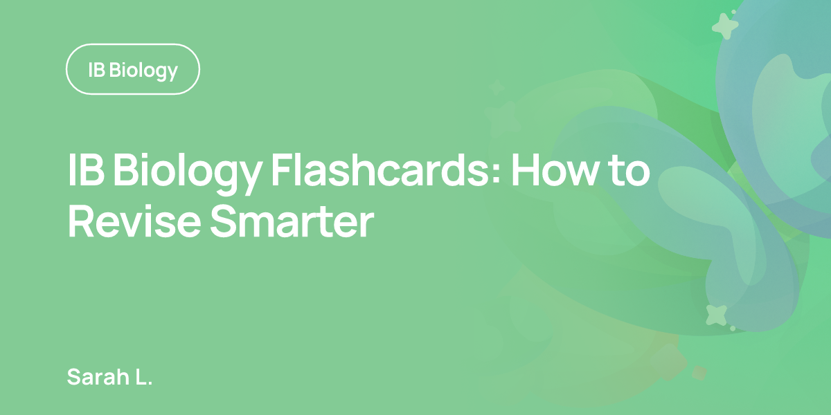 IB Biology Flashcards: How to Revise Smarter