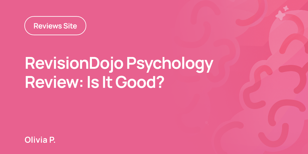RevisionDojo Psychology Review: Is It Good?