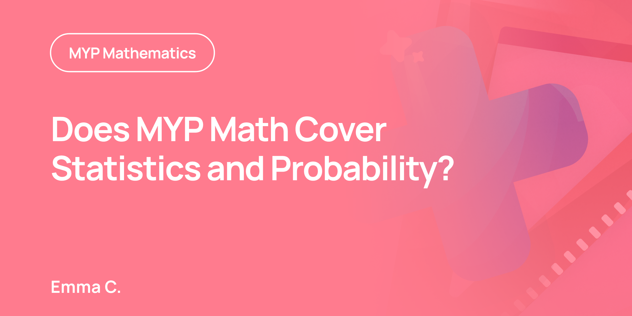 Math Menu Lesson Does MYP Math Cover Statistics and Probability? | RevisionDojo