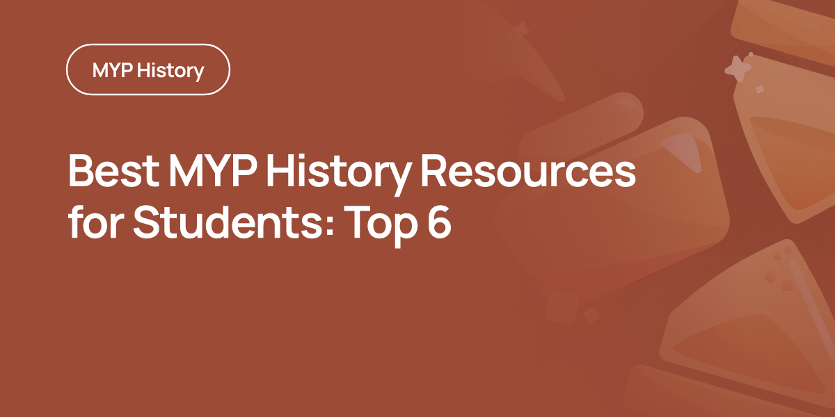 Best MYP History Resources for Students: Top 6