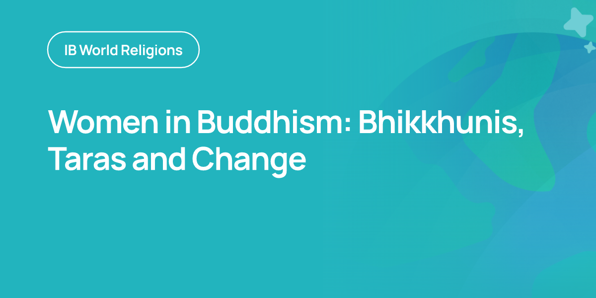 Women in Buddhism: Bhikkhunis, Taras and Change