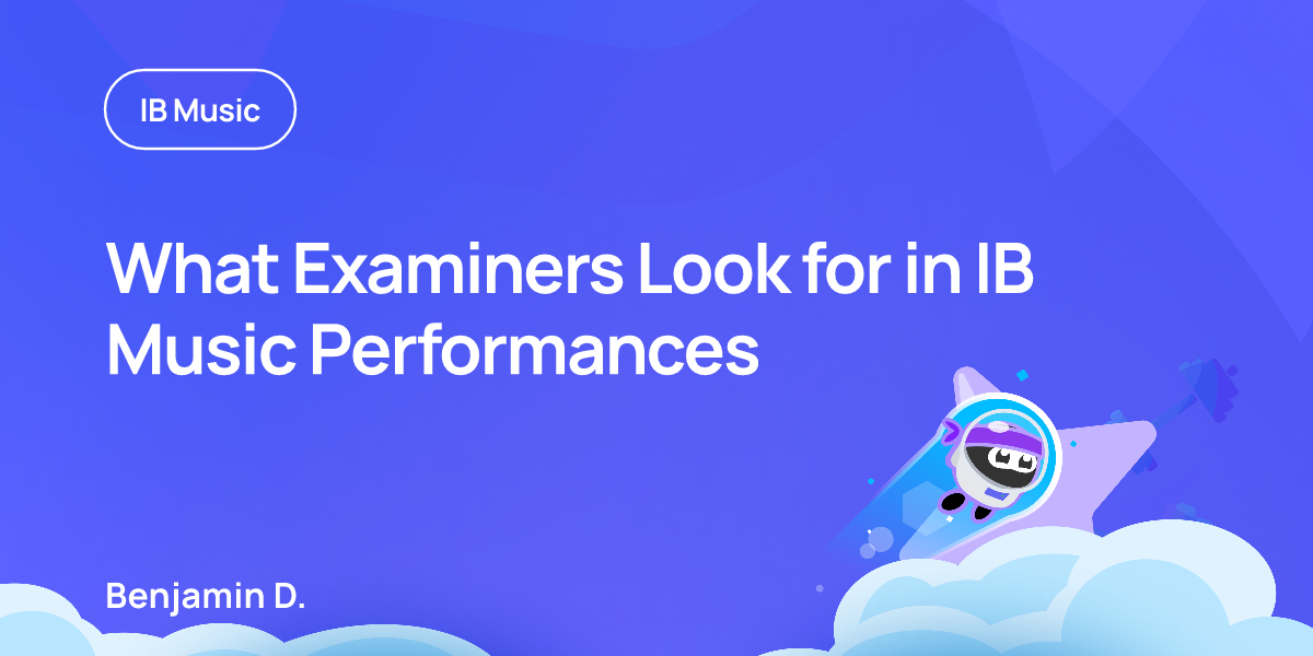 What Examiners Look for in IB Music Performances