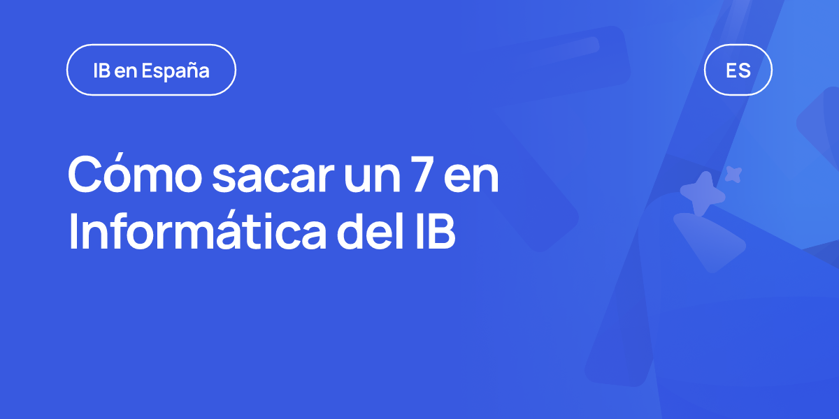 Cómo sacar un 7 en Informática del IB