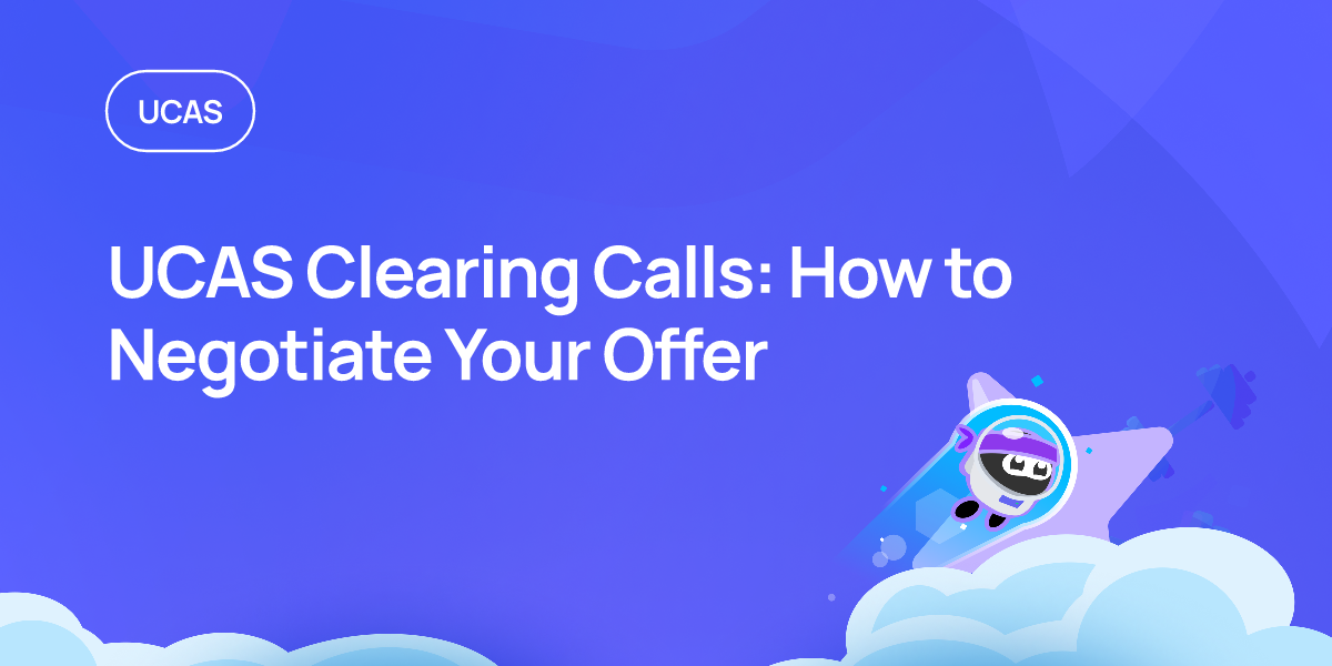 UCAS Clearing Calls: How to Negotiate Your Offer