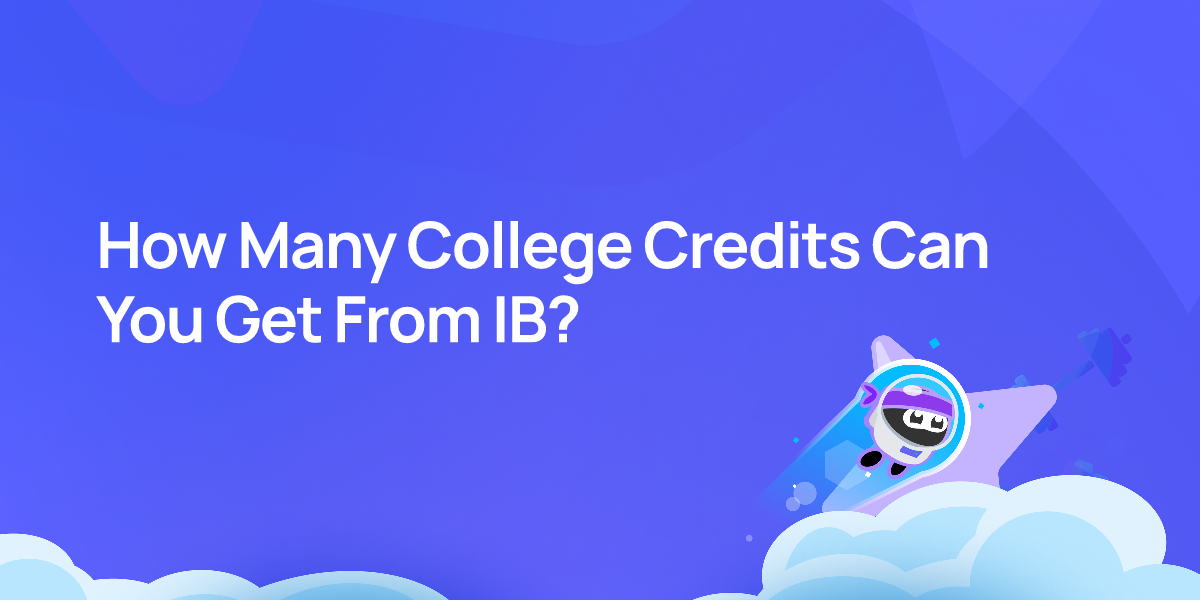 How Many College Credits Can You Get From IB?