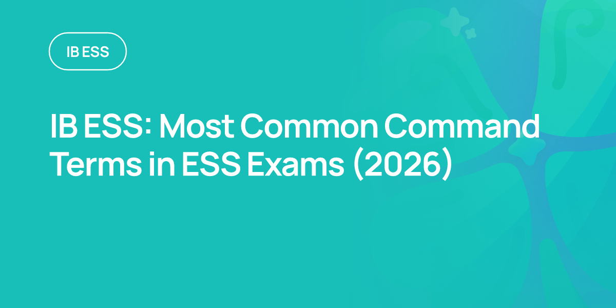 IB ESS: Most Common Command Terms in ESS Exams (2026)