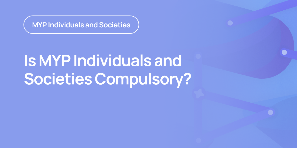 Is MYP Individuals and Societies Compulsory?