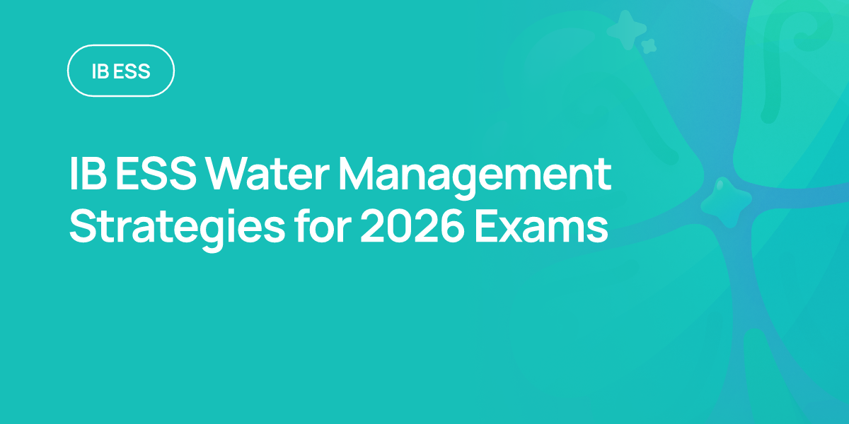 IB ESS Water Management Strategies for 2026 Exams