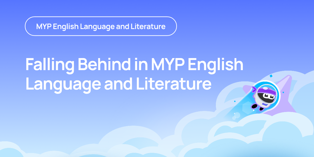 Falling Behind in MYP English Language and Literature