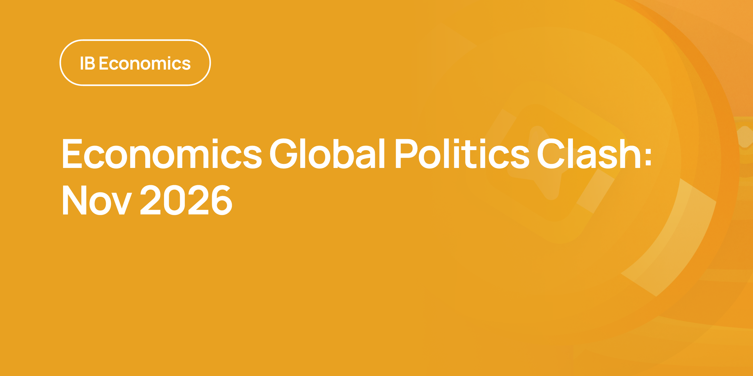 Reddit November Economics Global Politics Clash: Nov 2026 | RevisionDojo
