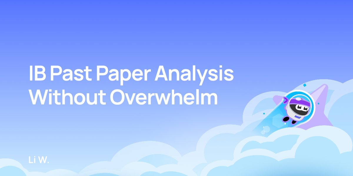 IB Past Paper Analysis Without Overwhelm
