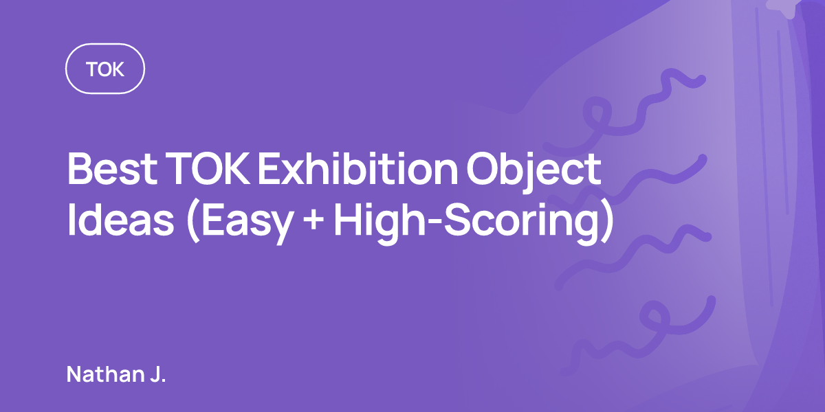 Best TOK Exhibition Object Ideas (Easy + High-Scoring)