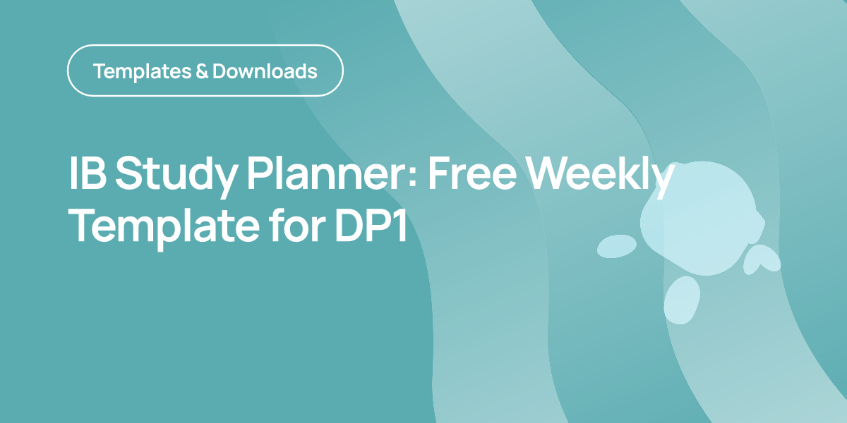 IB Study Planner: Free Weekly Template for DP1