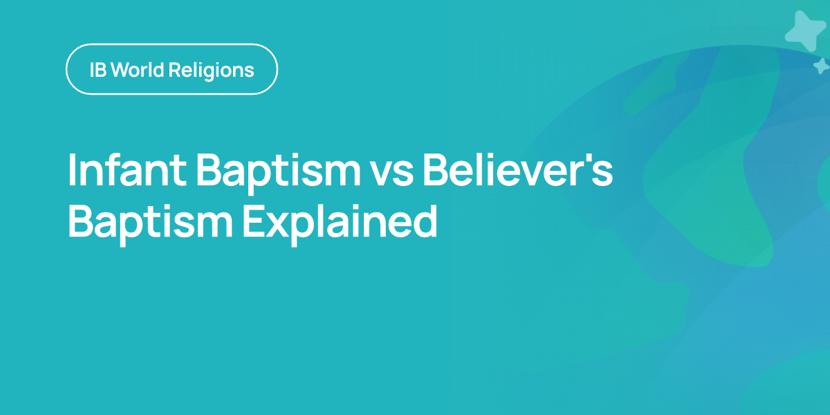 Infant Baptism vs Believer's Baptism Explained