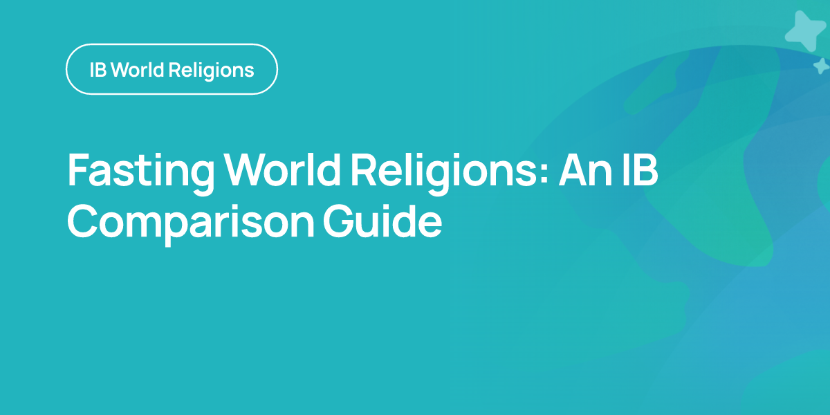 Fasting World Religions: An IB Comparison Guide