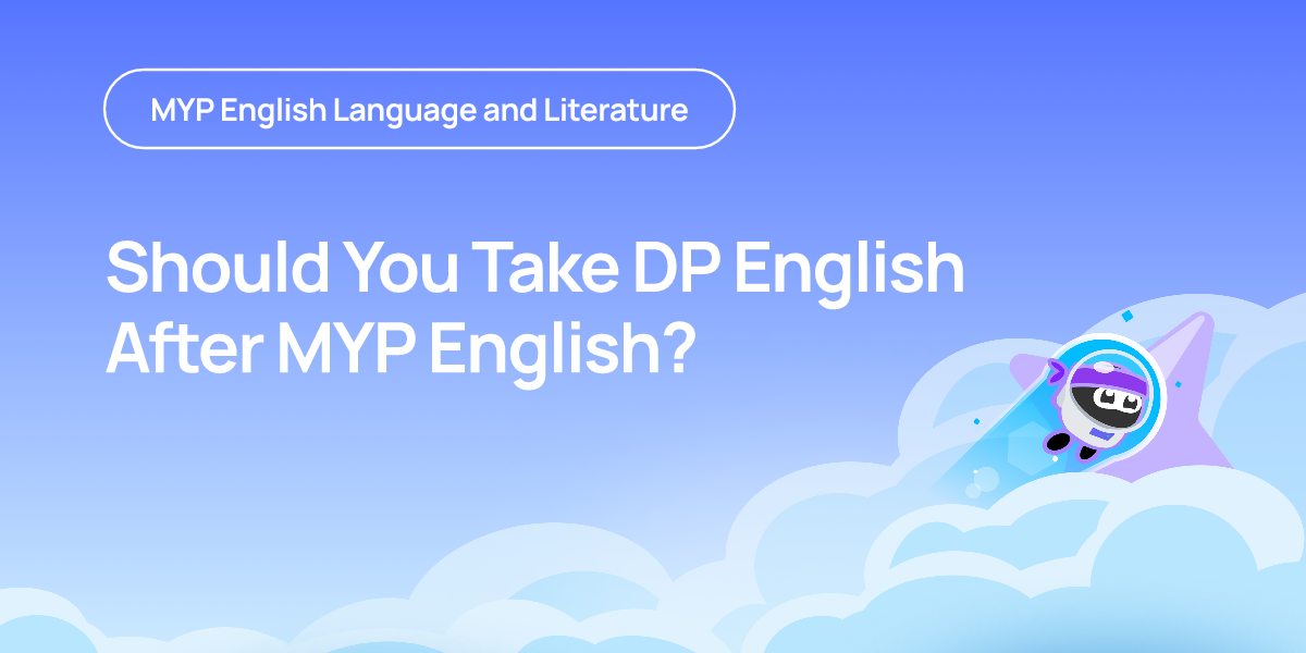 Should You Take DP English After MYP English?